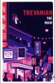 Titre : THE MAIN
Auteur : Trevanian
Prix : 10.50 €